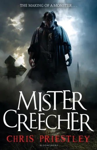 Mister Creecher - Chris Priestley