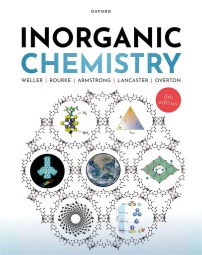 Inorganic Chemistry - Simon Lancaster, Fraser  Armstrong, Tina  Overton, Mark  Weller, Jonathan  Rourke