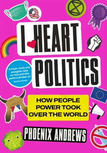 I Heart Politics - Phoenix Andrews