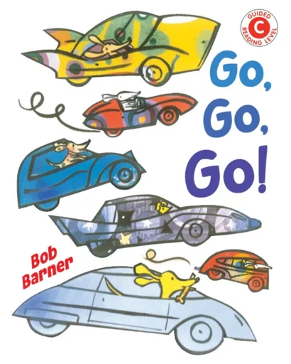 Go, Go, Go - Bob Barner