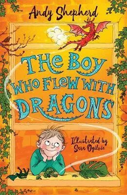 The Boy Who Flew with Dragons (The Boy Who Grew Dragons 3) - Shepherd Andy