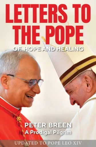 Letters To The Pope - Peter Breen