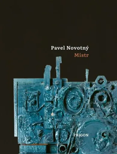 Mistr - Pavel Novotný