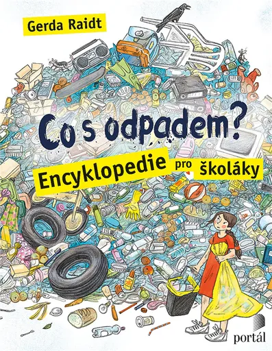 Co s odpadem? - Gerda Raidt