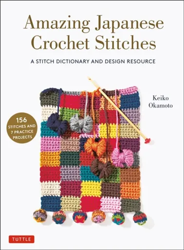 Amazing Japanese Crochet Stitches - Keiko Okamoto