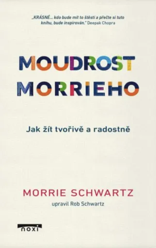 Moudrost Morrieho - Morrie Schwartz