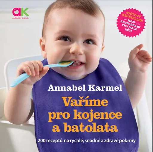 Vaříme pro kojence a batolata - Annabel Karmelová