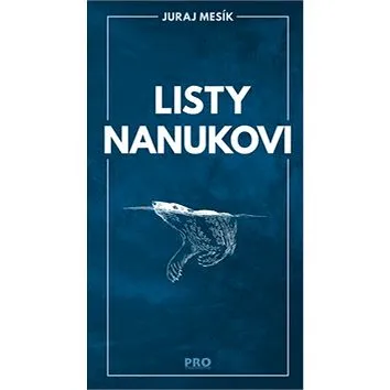 Listy Nanukovi (978-80-89057-81-8)