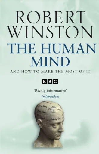 The Human Mind - Professor Lord Robert Winston