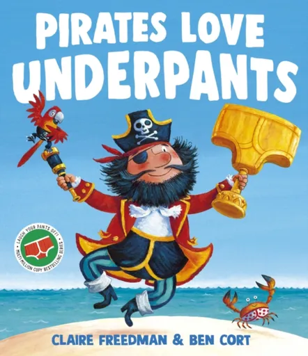 Pirates Love Underpants - Claire Freedman