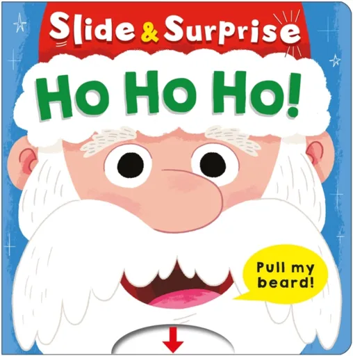 Ho Ho Ho! (Slide & Surprise!) - Roger Priddy, Priddy Books