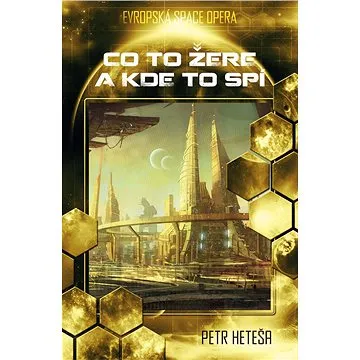 Co to žere a kde to spí (978-80-745-6474-1)