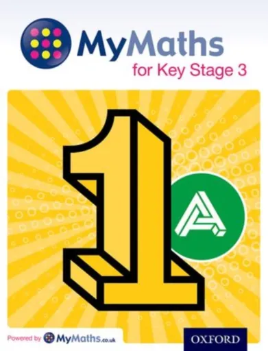 MyMaths for Key Stage 3: Student Book 1A - Martin Williams, Ray Allan