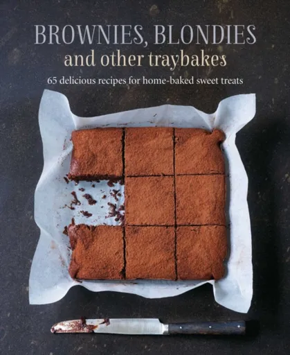 Brownies, Blondies and Other Traybakes - Ryland Peters & Small