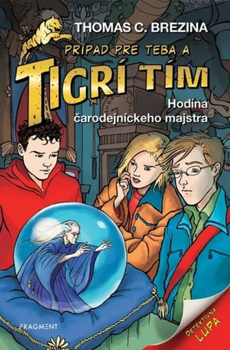 Tigrí tím - Hodina čarodejníckeho majstra - Thomas C. Brezina