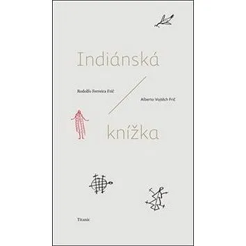 Indiánská knížka (978-80-86652-65-8)