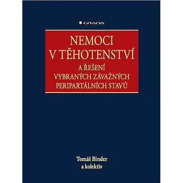 Nemoci v těhotenství (978-80-271-2009-3)