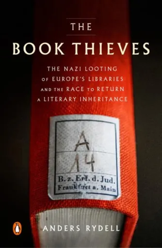 The Book Thieves - Anders Rydell