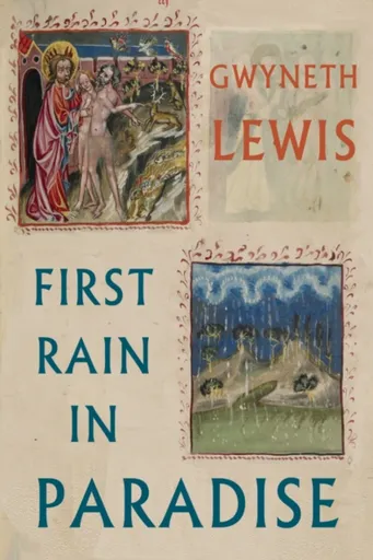 First Rain in Paradise - Gwyneth Lewis