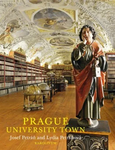 Prague University Town - Josef Petráň, Lydia Petráňová