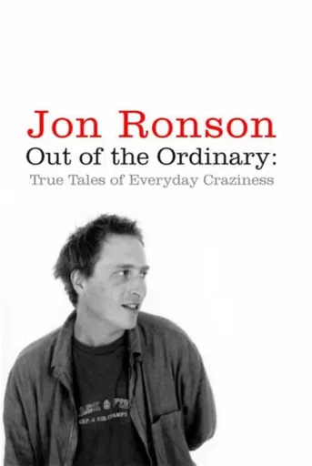 Out of the Ordinary - Jon Ronson
