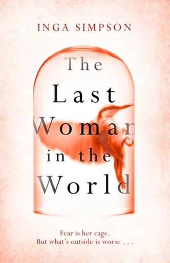 The Last Woman in the World - Inga Simpson