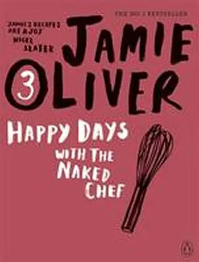 Happy Days with the Naked Chef 3 (poškozená) - Jamie Oliver