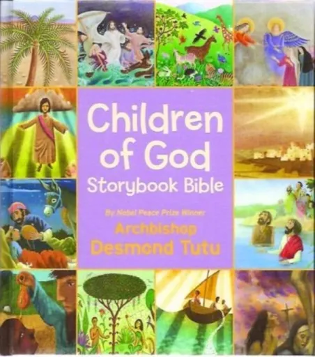 Children of God Storybook Bible - Archbishop Desmond Tutu