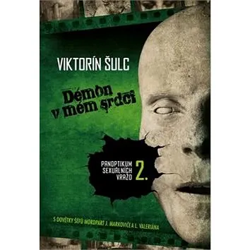 Démon v mém srdci: Panoptikum sexuálních vražd II (978-80-7425-254-9)