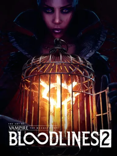 The Art of Vampire: The Masquerade--Bloodlines 2 - Ben Matthews, Michele Nucera, Ian Thomas