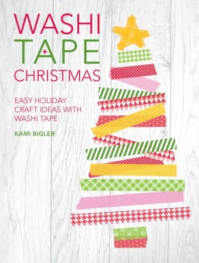 Washi Tape Christmas - Kami  Bigler
