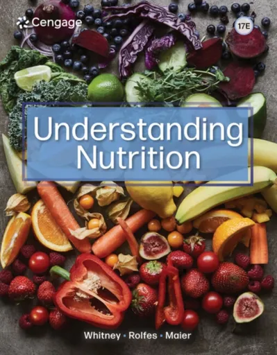 Understanding Nutrition - Ellie  Whitney, Sharon  Rolfes, Haiyan  Maier