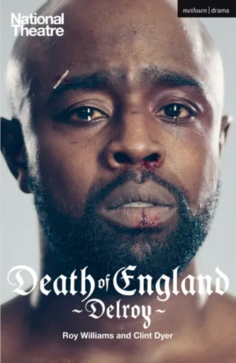 Death of England: Delroy - Roy Williams, Clint Dyer
