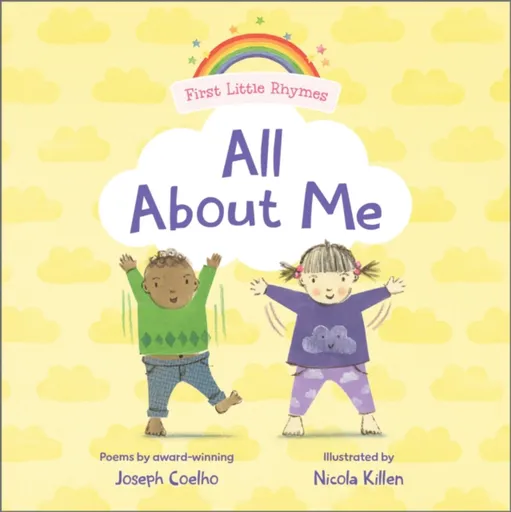 First Little Rhymes: All About Me - Coelho Joseph