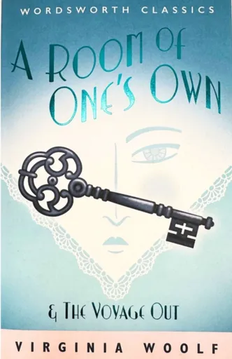 A Room of One's Own & The Voyage Out - Virginia Woolfová