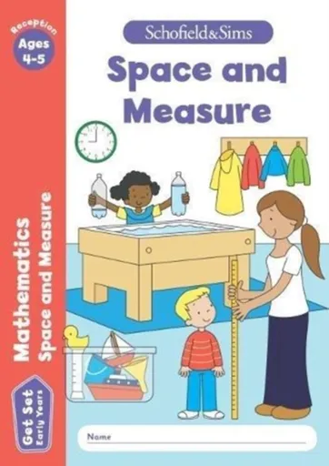 Get Set Mathematics: Space and Measure, Early Years Foundation Stage, Ages 4-5 - Marchand, Sophie Le Schofield & Sims, Reddaway