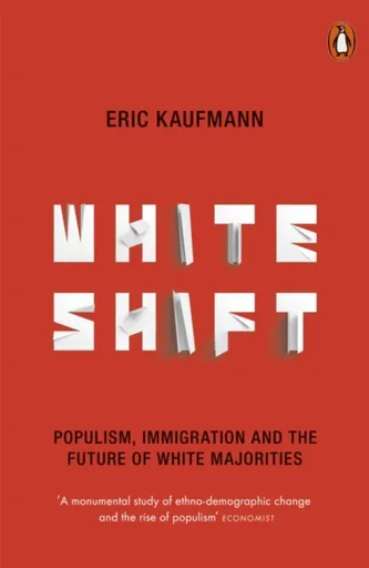 Whiteshift - Eric Kaufmann
