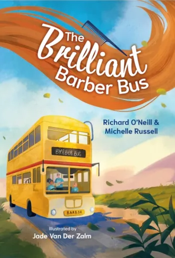 The Brilliant Barber Bus - Richard O'Neill, Michelle Russell