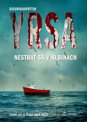 Nestrať sa v hlbinách - Yrsa Sigurdardóttir