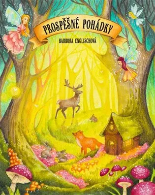 Prospěšné pohádky - Veronika Víchová, Barbora Englischová