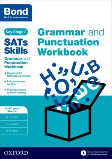 Bond SATs Skills: Grammar and Punctuation Workbook - Bond 11+, Michellejoy Hughes, Bond SATs Skills