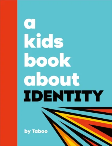 A Kids Book About Identity - Taboo
