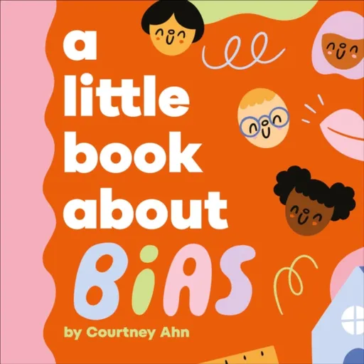 A Little Book About Bias - Courtney Ahn