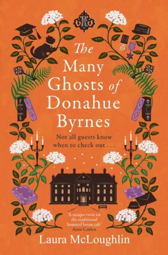 The Many Ghosts of Donahue Byrnes - Laura McLoughlin