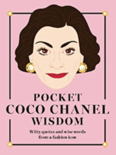 Pocket Coco Chanel Wisdom - Hardie Grant Books