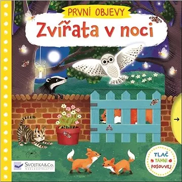 Zvířata v noci: První objevy (978-80-256-2056-4)