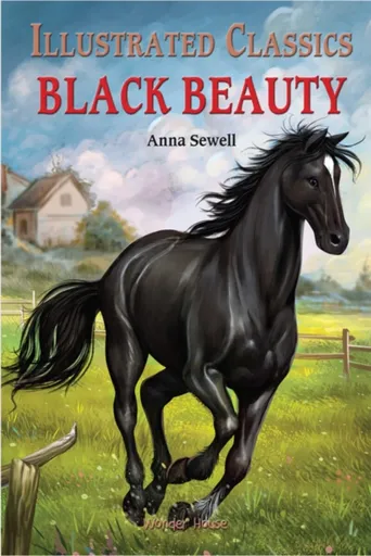 Black Beauty: Illustrated Children Classics
