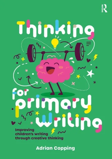 Thinking for Primary Writing - Adrian Copping