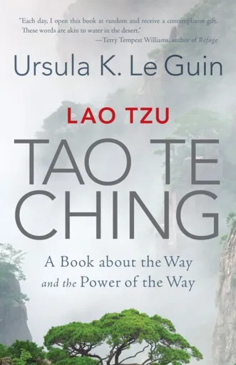 Lao Tzu: Tao Te Ching - Ursula K. Le Guinová