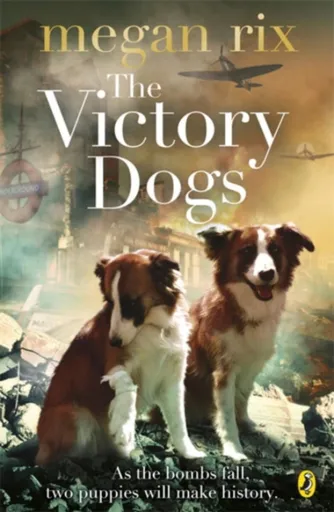 The Victory Dogs - Megan Rix